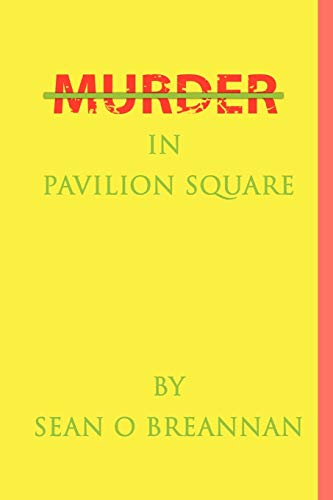 Murder In Pavilion Square