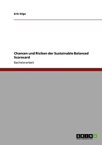 Chancen und Risiken der Sustainable Balanced Scorecard