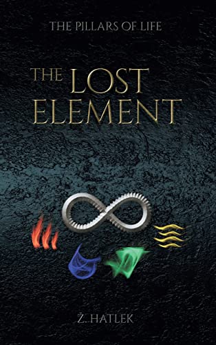 The Pillars of Life: The Lost Element