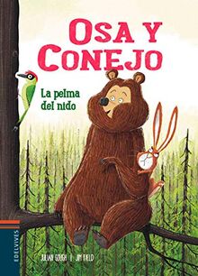 La Pelma del Nido (Colección Osa y Conejo, Band 2)