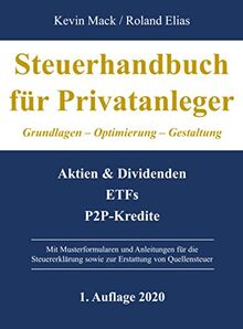 Steuerhandbuch für Privatanleger: Grundlagen - Optimierung - Gestaltung