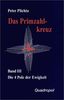Das Primzahlkreuz, Bd.3, Die Vier Pole der Ewigkeit: BD III