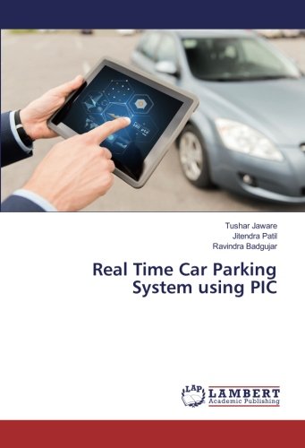 Real Time Car Parking System using PIC