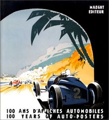 100 ans d'affiches automobiles : 1891-1991, catalogue d'exposition