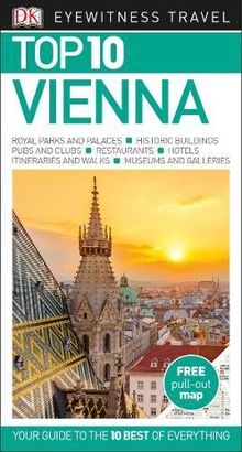 Top 10 Vienna (DK Eyewitness Travel Guide)