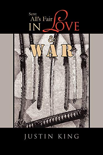 Sent: All's Fair In Love And War