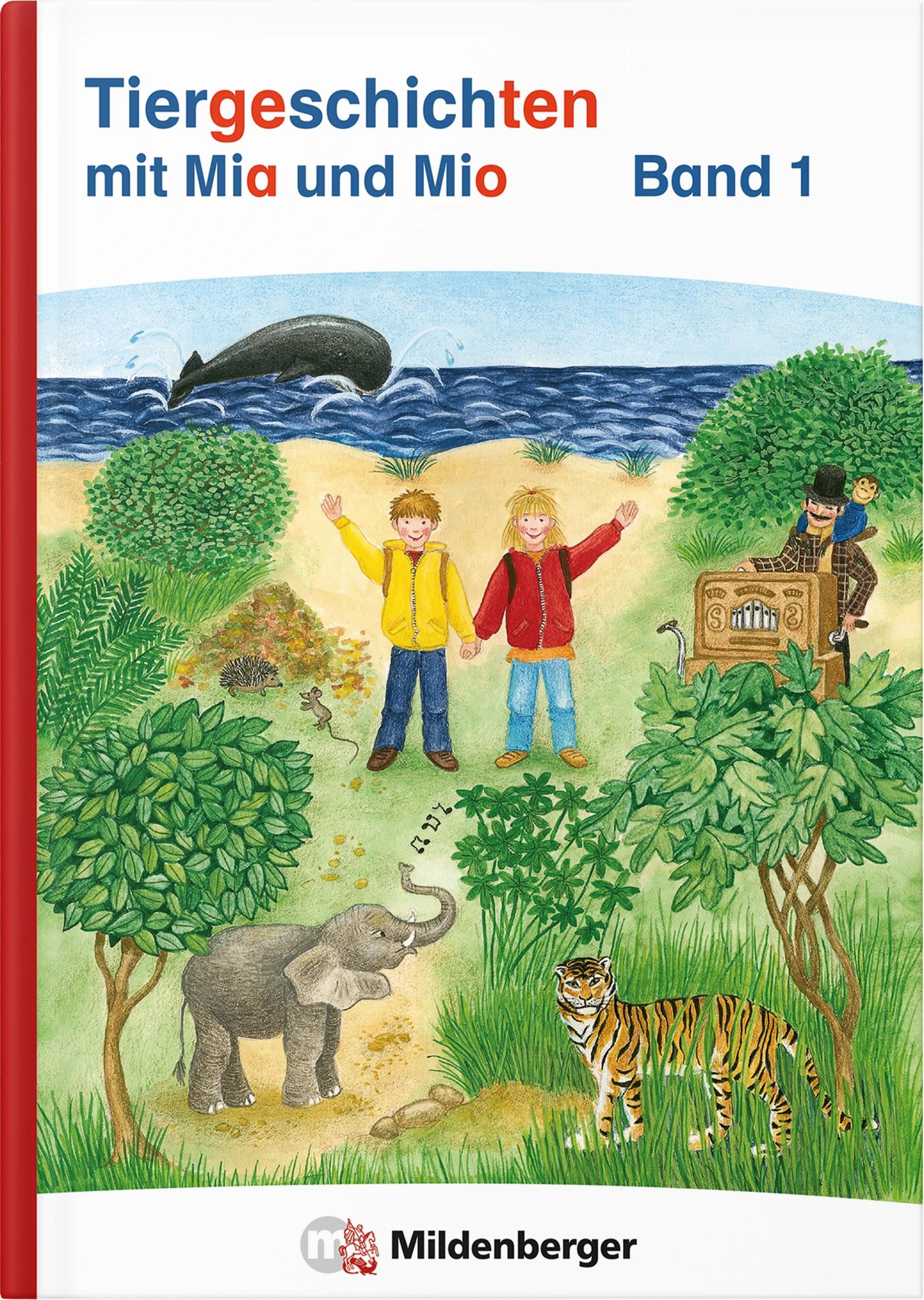 Tiergeschichten mit Mia und Mio Neubearbeitung – Band 1: passend zur neuen Silbenfibel (ISBN 978-3-619-14790-8)