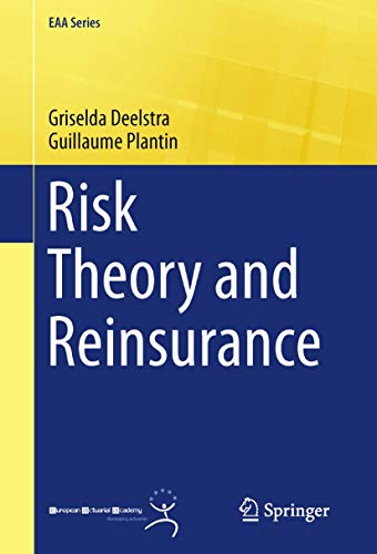 Risk Theory and Reinsurance (EAA Series)