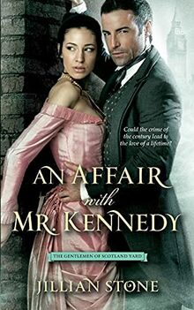 An Affair with Mr. Kennedy (Gentlemen of Scotland Yard)