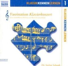 Faszination Klavierkonzert: Eine musikalische Zeitreise von Bach bis Lutoslawski (Klassik Kennen Lernen)