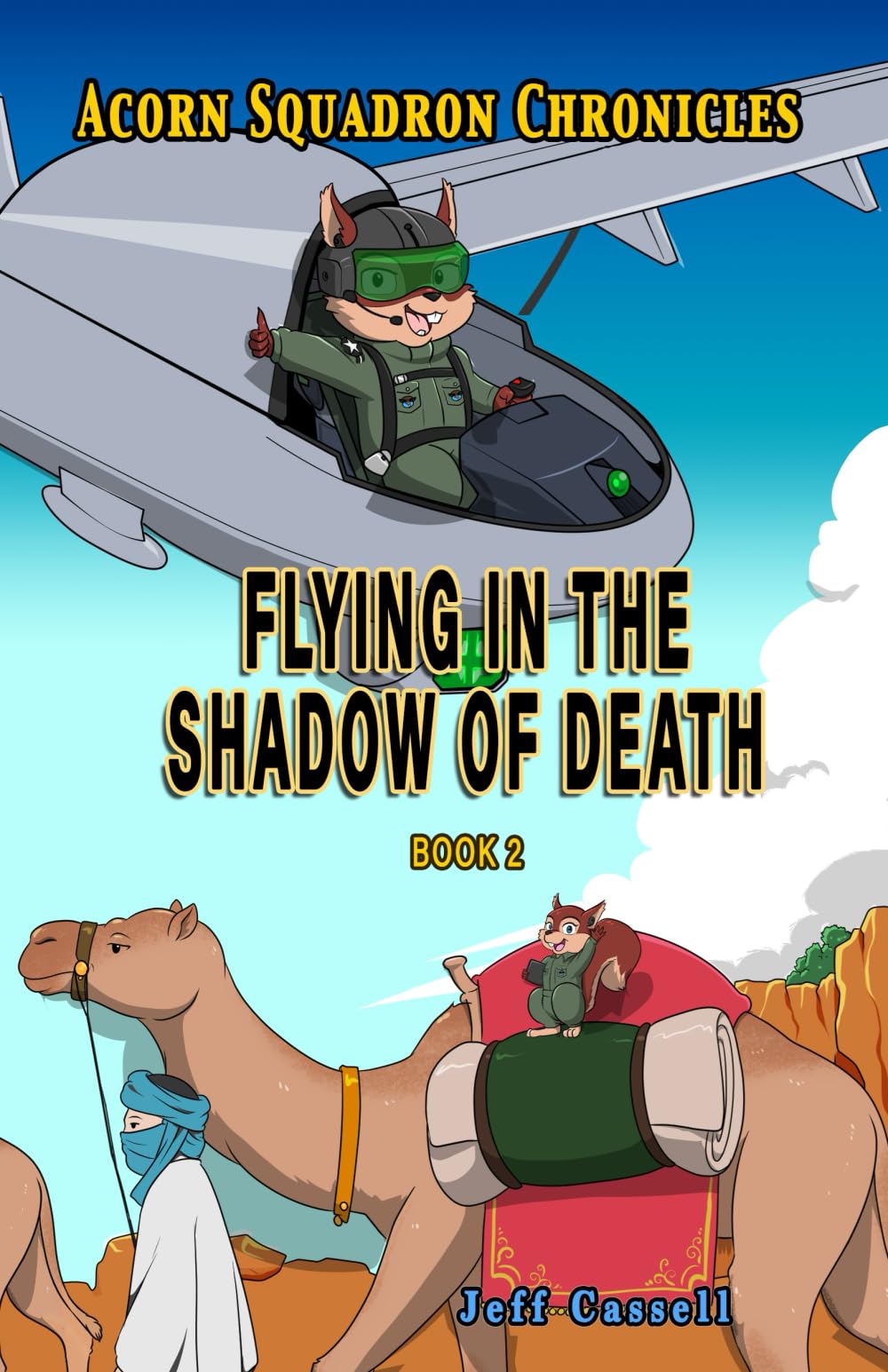 Flying in the Shadow of Death: Acorn Squadron Chronicles