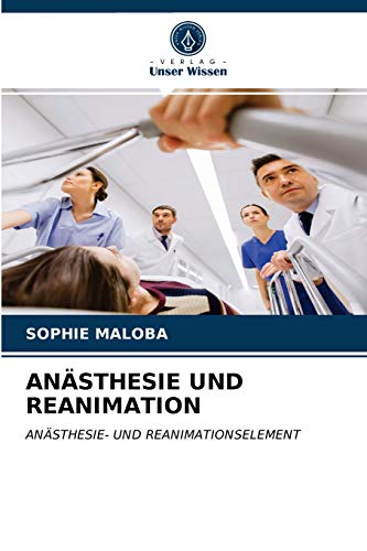 ANÄSTHESIE UND REANIMATION: ANÄSTHESIE- UND REANIMATIONSELEMENT