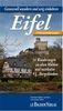 Genussvoll wandern und urig einkehren in der Eifel: 14 Rundwanderungen zu alten Mühlen und rustikalen Burgschenken