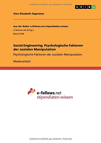 Social Engineering. Psychologische Faktoren der sozialen Manipulation