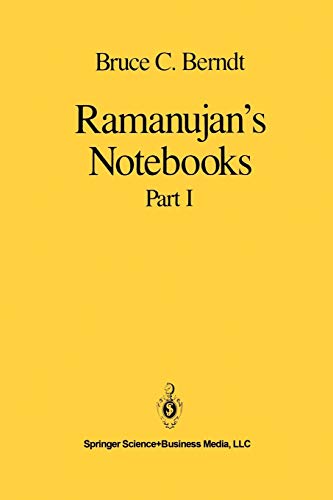 Ramanujan's Notebooks Part I