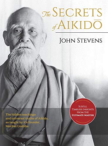 John Stevens Secrets Of Aikido