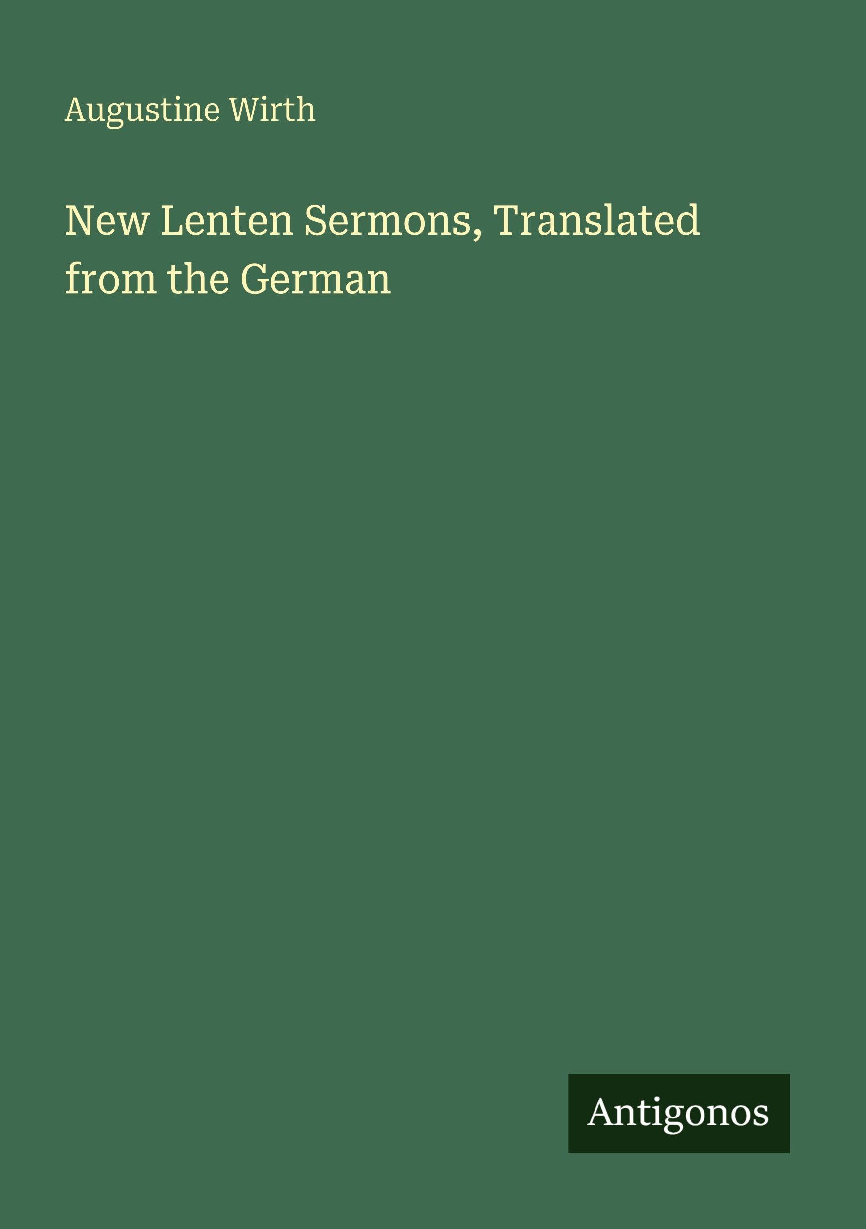 New Lenten Sermons, Translated from the German