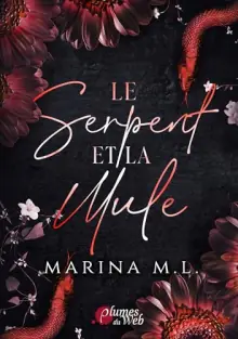 Le Serpent et la Mule de Marina M.L.