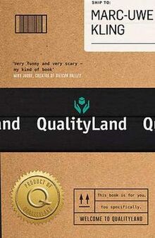 Qualityland: Visit Tomorrow, Today!