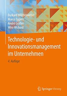 Technologie- und Innovationsmanagement im Unternehmen: Lean Innovation