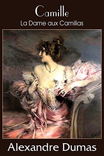 Camille (La Dame Aux Camilias)
