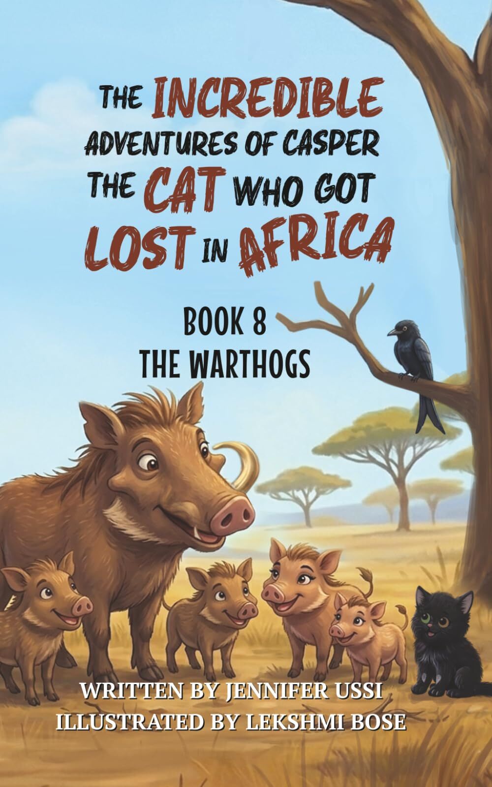 The Incredible Adventures of Casper the Cat Who Got Lost in Africa