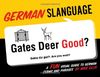 German Slanguage: A Fun Visual Guide to German Terms and Phrases