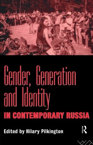 Gender, Generation and Identity in Contemporary Russia