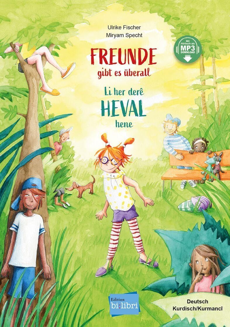 Freunde gibt es überall (Deutsch-Kurdisch/Kurmancî)
