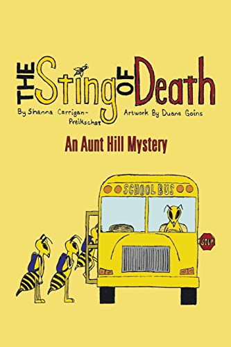 The Sting of Death: An Aunt Hill Mystery