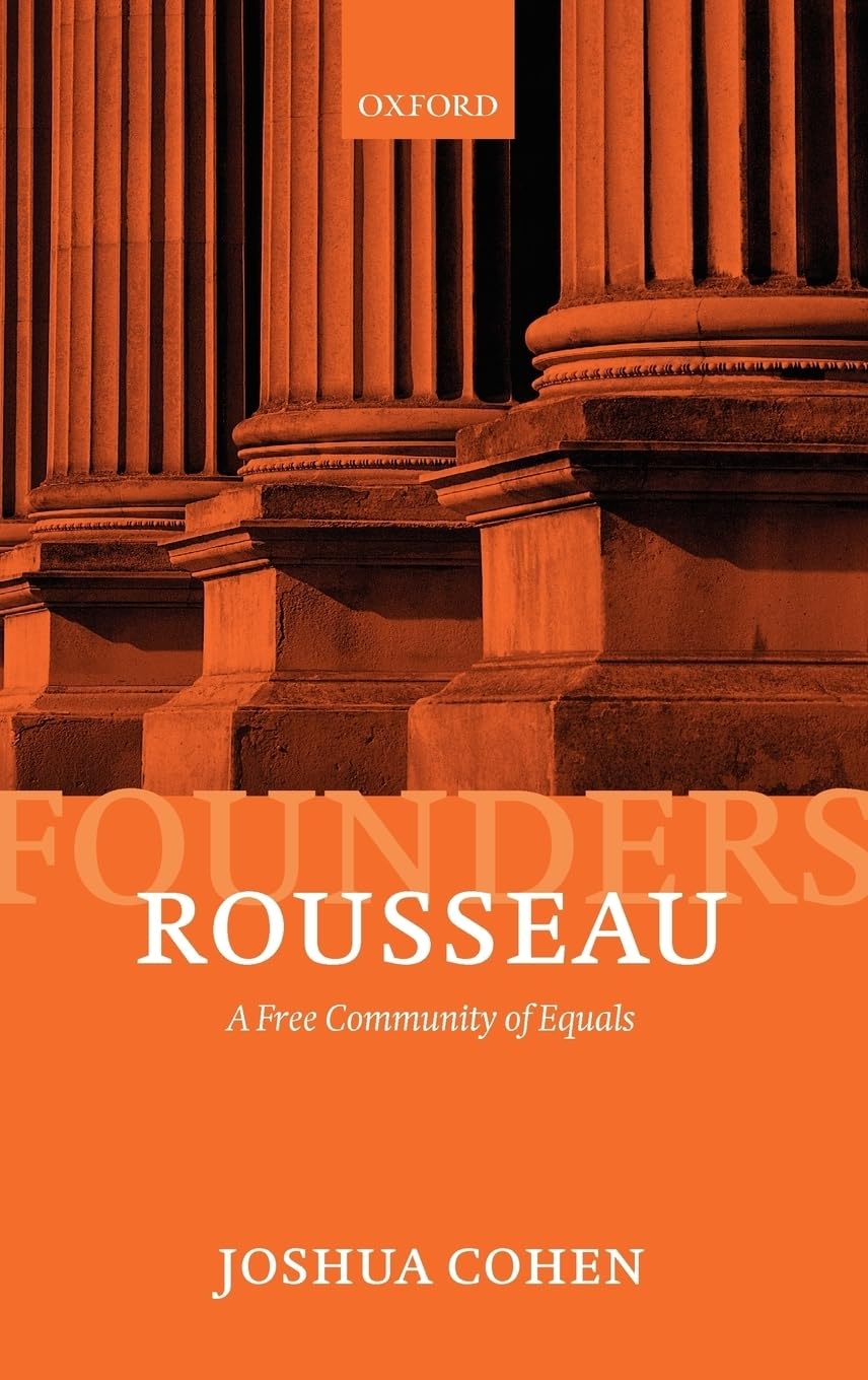 Rousseau: A Free Community of Equals (The Founders)