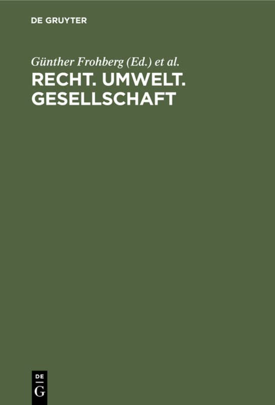 Recht. Umwelt. Gesellschaft: Festschrift für Alfred Pikalo zum 70. Geburtstag