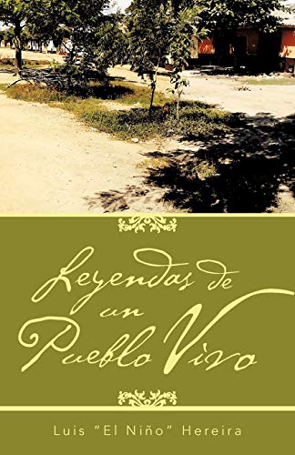 Leyendas de un Pueblo Vivo