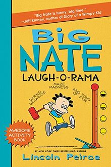 Big Nate Laugh-O-Rama (Big Nate Activity Book, Band 4)