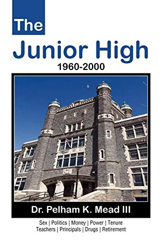 The Junior High: 1960-2000