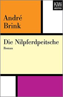 Die Nilpferdpeitsche: Roman