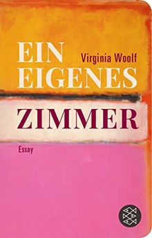 Ein eigenes Zimmer: Essay (Fischer Taschenbibliothek)