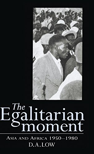 The Egalitarian Moment: Asia and Africa, 1950–1980 (The Wiles Lectures)