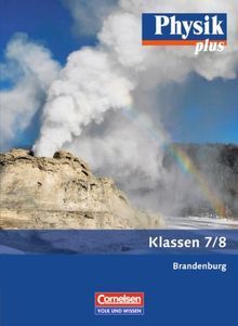 Physik plus - Brandenburg: 7./8. Schuljahr - Schülerbuch