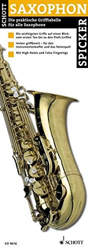 Noten Saxophonspicker DIE Griffatbelle für Saxophone Edition 9616