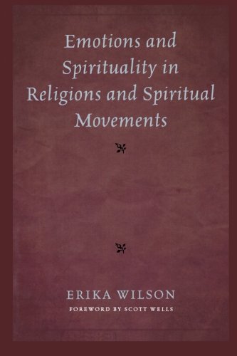 Emotions and Spirituality in Religions and Spiritual Movements