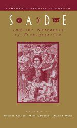 Sade and the Narrative of Transgression (Cambridge Studies in French, Band 52)