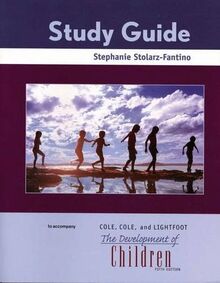 Study Guide to Accompany the Development of Children