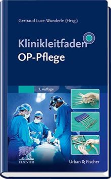 Klinikleitfaden OP-Pflege