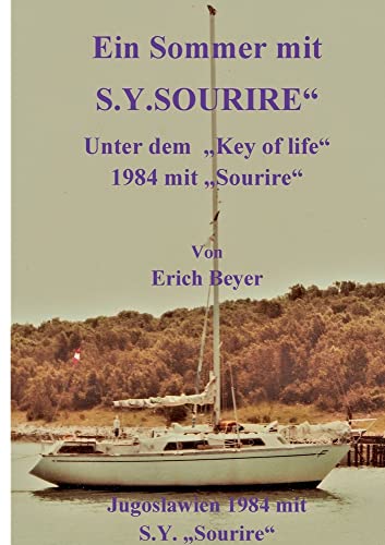 Ein Sommer mit Sourire: Unter dem Key of life mit Sourire 1984