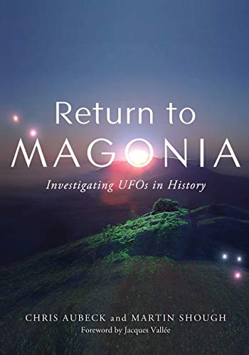 Chris Aubeck Return To Magonia, Investigating UFOs In History