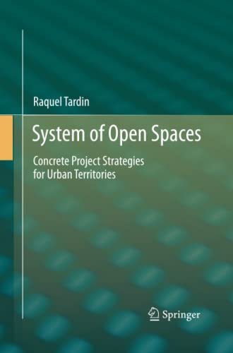 System of Open Spaces: Concrete Project Strategies for Urban Territories