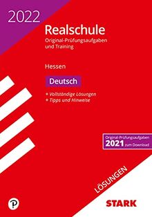 STARK Lösungen zu Original-Prüfungen und Training Realschule 2022 - Deutsch - Hessen (STARK-Verlag - Abschlussprüfungen)