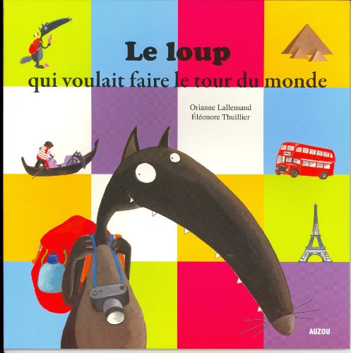 Le Loup qui voulait voir le monde
