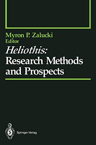 Heliothis: Research Methods and Prospects (Springer Series in Experimental Entomology)